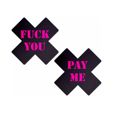 Pastease Fuck You Pay Me Cross Nipple Pasties