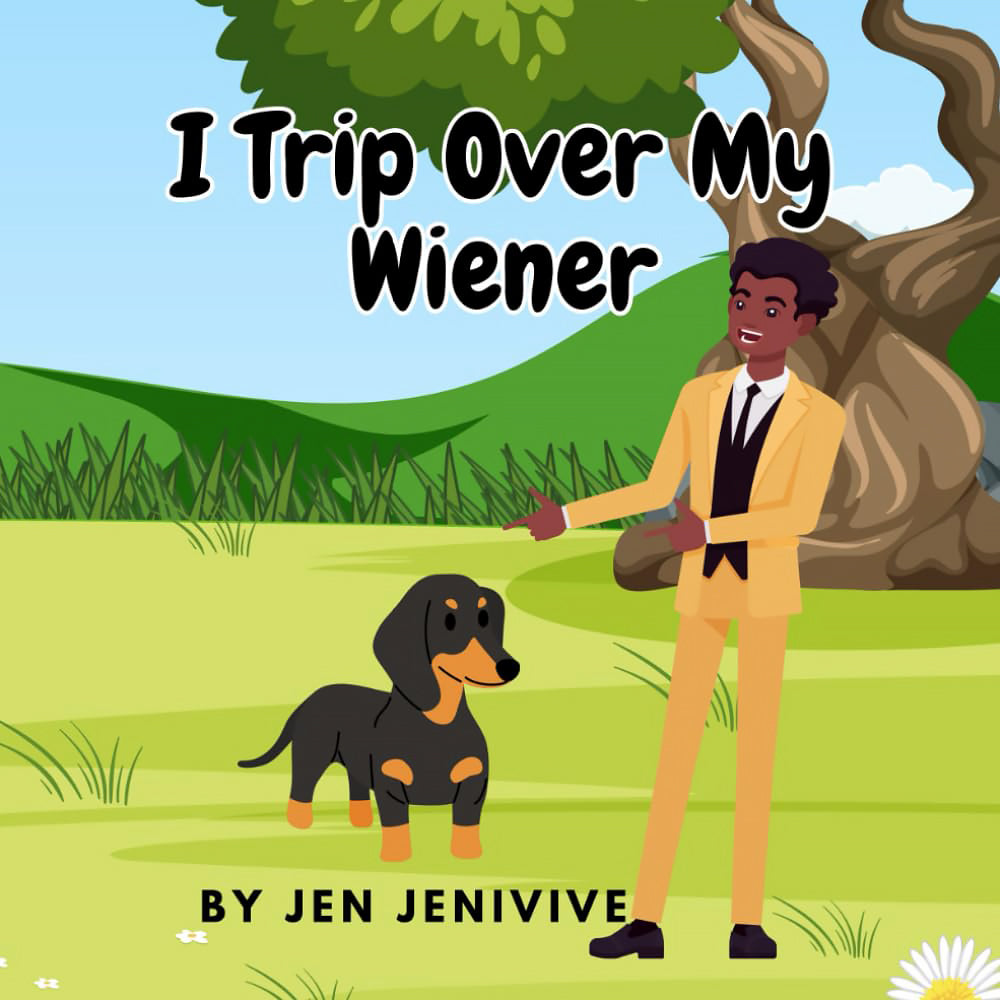 I Trip Over My Wiener - Humorous Adult Parody Book