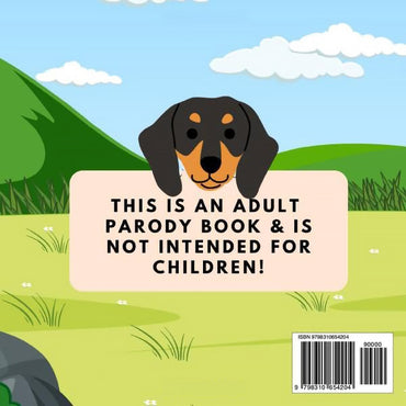 I Trip Over My Wiener - Humorous Adult Parody Book