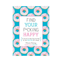 Find Your F*cking Happy