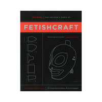 The Artisan's Book of Fetishcraft: Patterns & Instructions