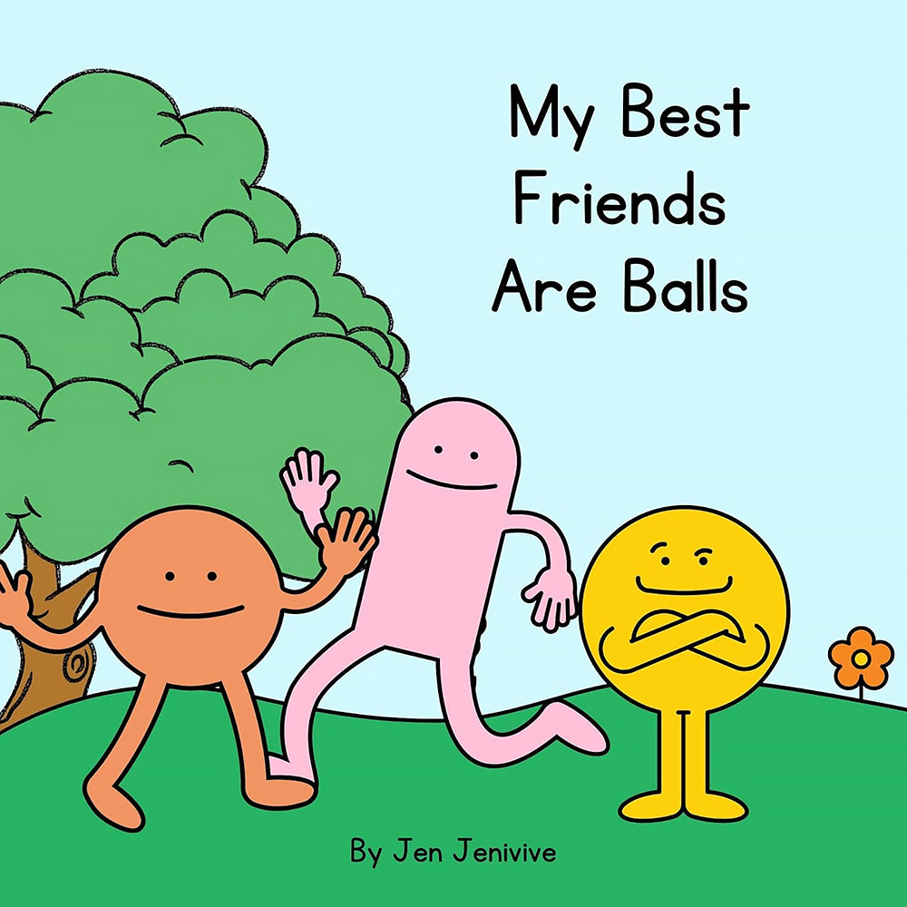 My Best Friends are Balls - Humorous Adult Book