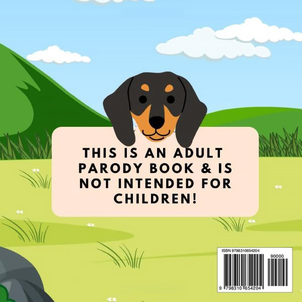 I Trip Over My Wiener - Humorous Adult Parody Book