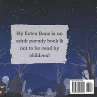 My Extra Bone - Hilarious Adult Parody Book