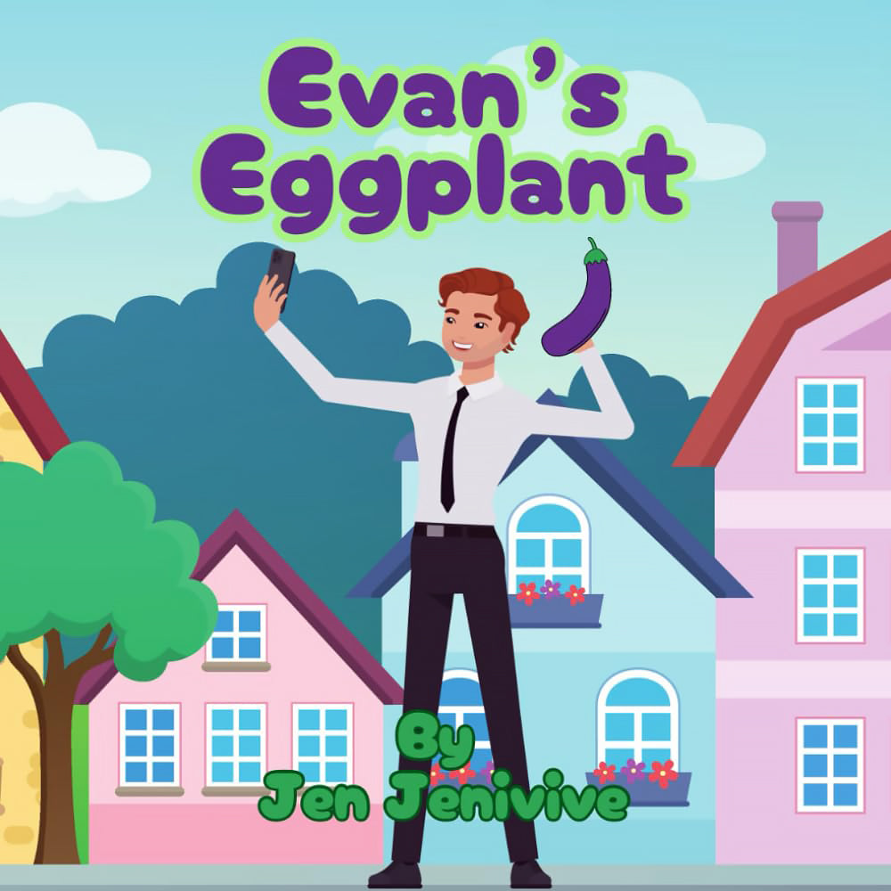 Evan's Eggplant - Comedic Adult Parody Book