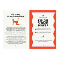 Big Pussy Energy: Fire Up Your Fierce Femme Power