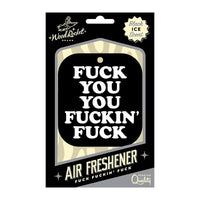 Wood Rocket Air Freshener Fuck You You Fucking Fuck